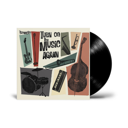Soweto "Turn On The Music Again" LP