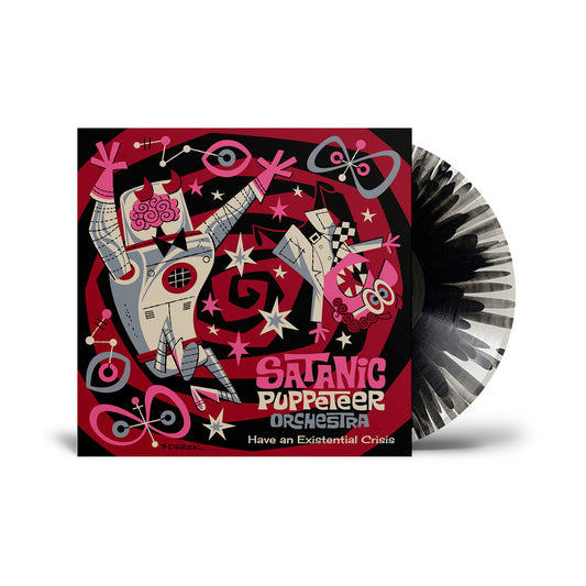 Satanic Puppeteer Orchestra "Have an Existential Crisis" 12"