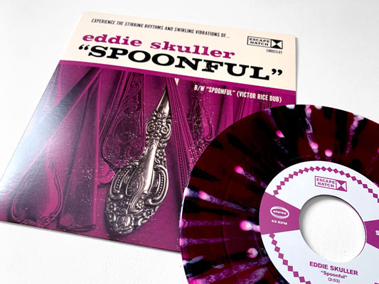Eddie Skuller "Spoonful" 7"