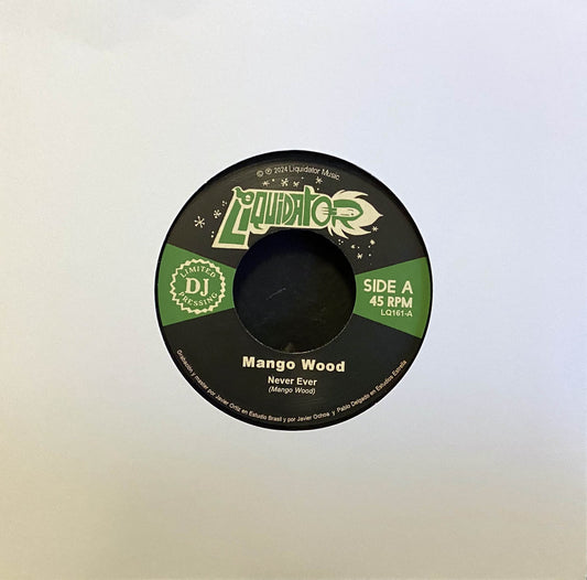 Mango Wood "Never Ever / Come Down" 7"
