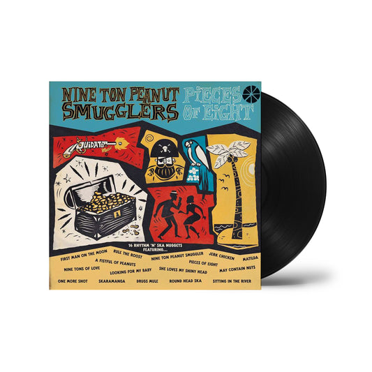Nine Ton Peanut Smugglers "Pieces Of Eight" LP