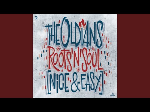 The Oldians "Roots 'N' Soul – Nice & Easy" Deluxe LP